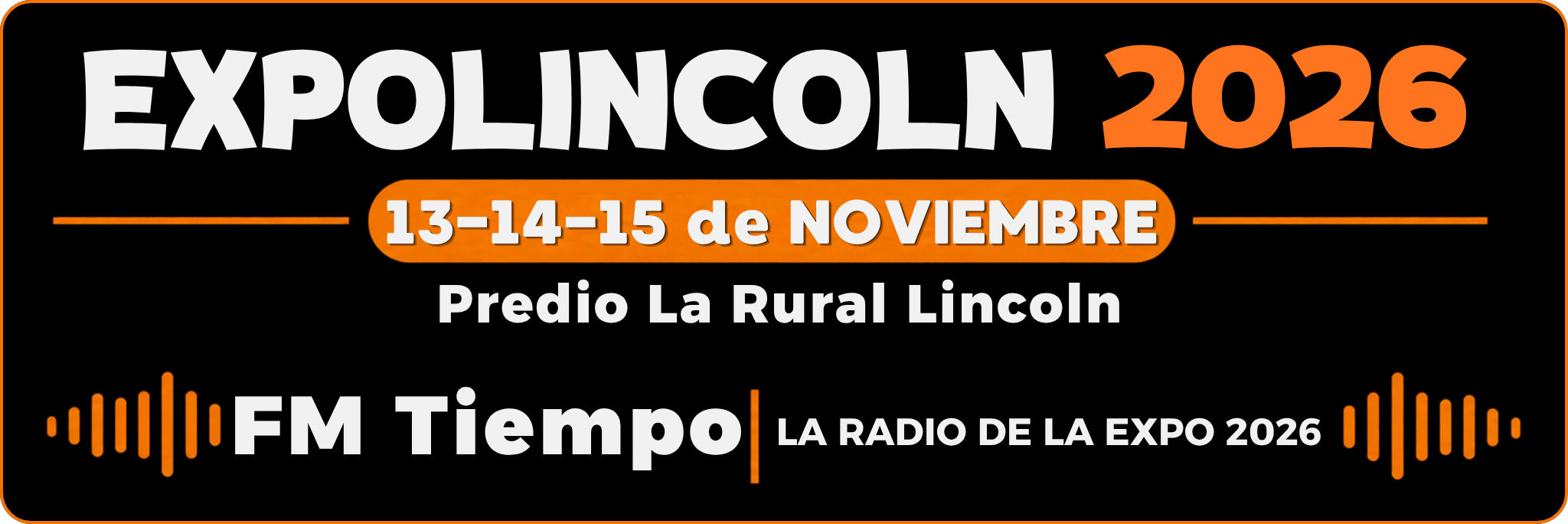 EXPOLINCOLN 2026 - 13, 14 y 15 de Noviembre - Predio La Rural Lincoln